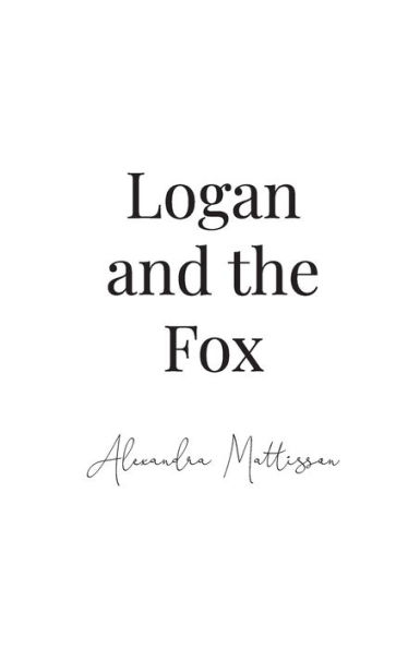 Logan and the Fox