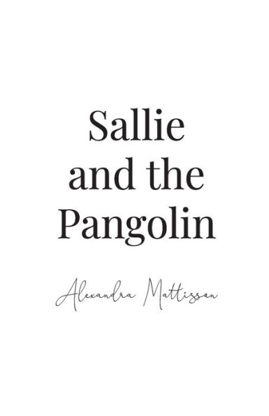 Sallie and the Pangolin