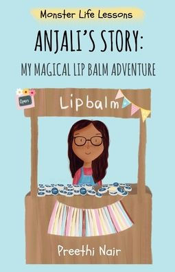 Anjali's Story: My Magical Lipbalm Adventure