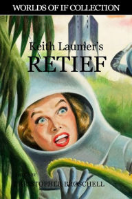 Title: Keith Laumer's Retief, Author: Keith Laumer