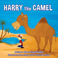 Title: Harry the Camel, Author: Diann Floyd Boehm