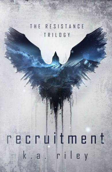 Recruitment: The Resistance Trilogy