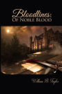 Bloodlines: Of Noble Blood