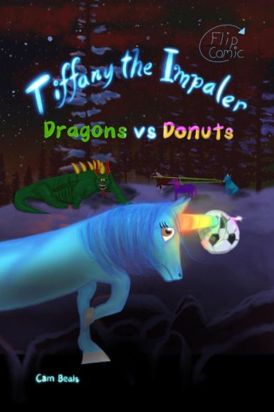Tiffany the Impaler: Dragons VS Donuts