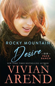 Title: Rocky Mountain Desire, Author: Vivian Arend
