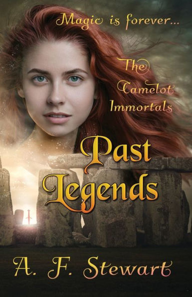 Past Legends: An Arthurian Fantasy Novel