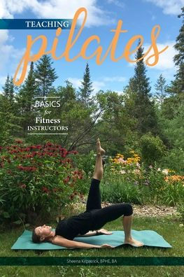 Barnes and Noble Teaching Pilates- Basics for Fitness Instructors