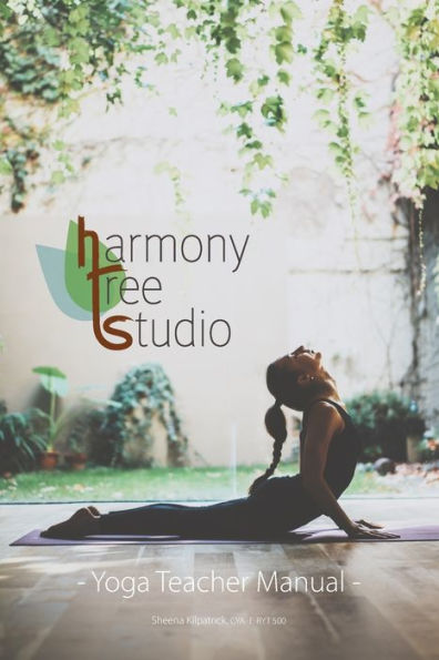Harmony Tree Studio Yoga Teacher Manual
