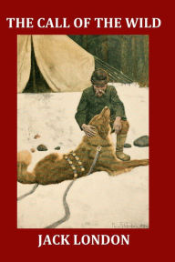 Title: The Call of the Wild (Large Print Illustrated Edition): Complete and Unabridged 1903 Illustrated Edition, Author: Philip R Goodwin