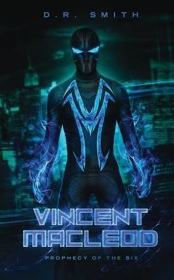 Vincent Macleod: Prophecy of The Six