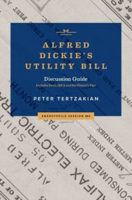 Title: Alfred Dickie's Utility Bill, Author: Peter Tertzakian
