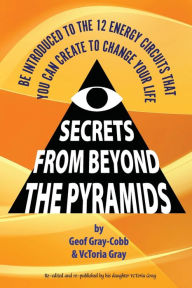 Title: Secrets From Beyond The Pyramids, Author: Geof Gray-Cobb