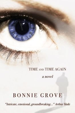 Time and Time Again: a novel