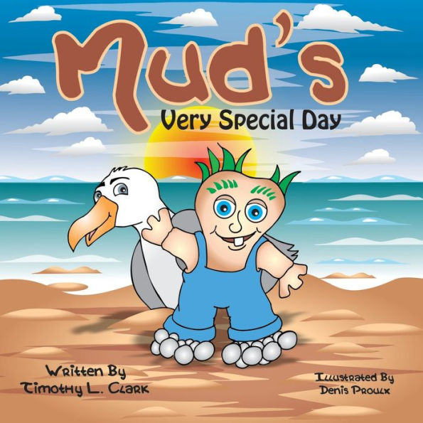 Mud's Very Special Day