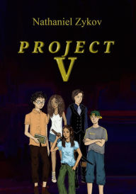 Title: PROJECT V, Author: Zykov Nathaniel