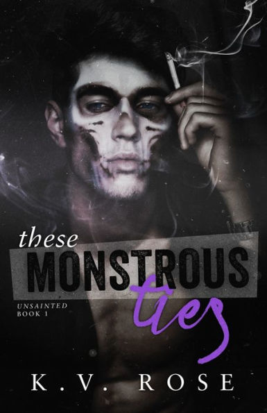 These Monstrous Ties: New Adult Dark Romance