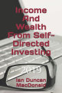 Income And Wealth From Self-Directed Investing