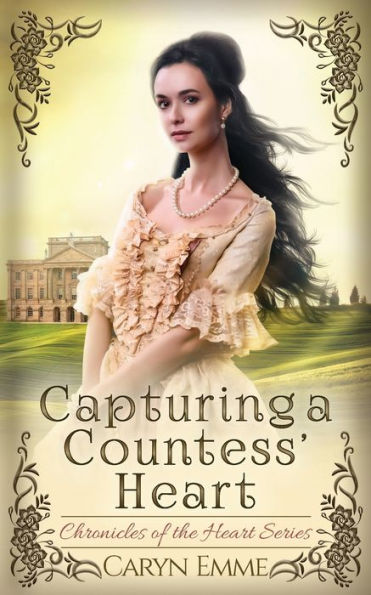 Capturing a Countess' Heart