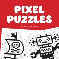 Title: Pixel Puzzles, Author: Roy W P Reed