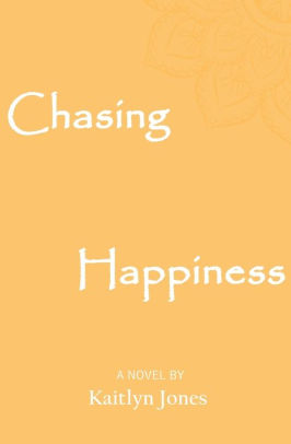 Chasing Happiness Paperback