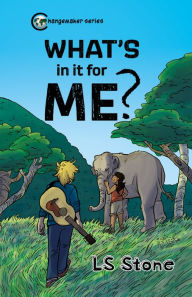 Title: What's in it for ME?, Author: LS Stone