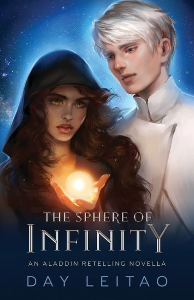 The Sphere of Infinity: An Aladdin Retelling Novella