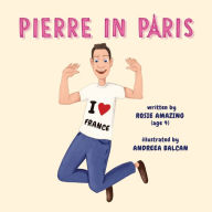 Title: Pierre in Paris, Author: Rosie Amazing