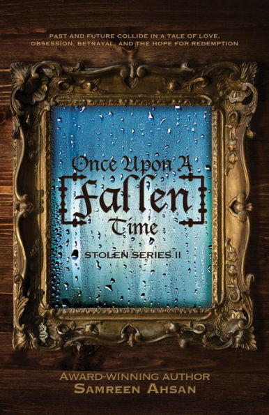 Once Upon A [Fallen] Time: [Stolen] Series II