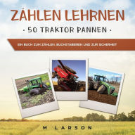 Title: Zählen Lehrnen 50 Traktor Pannen, Author: M Larson