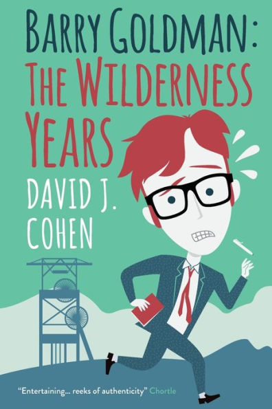 Barry Goldman: The Wilderness Years