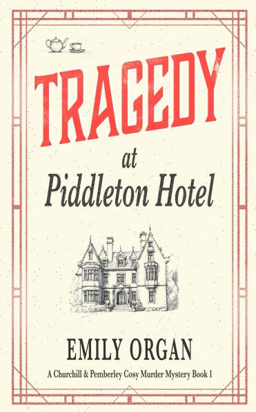 Tragedy at Piddleton Hotel