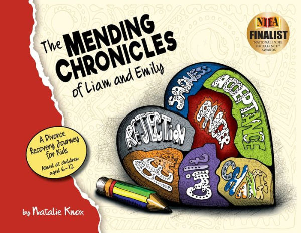 The Mending Chronicles of Liam and Emily: A divorce recovery, narrative workbook for kids with a Christian focus