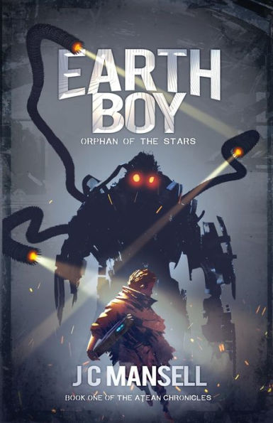 Earth Boy: Orphan of the Stars