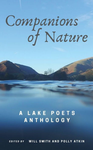 Companions of Nature: A Lake Poets Anthology