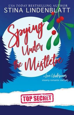 Spying Under the Mistletoe