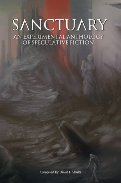 Sanctuary: an experimental anthology of speculative fiction