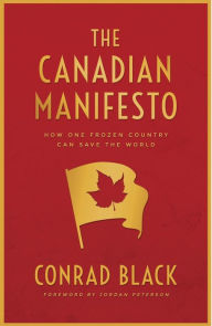 Title: The Canadian Manifesto, Author: Conrad Black