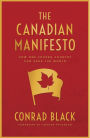 The Canadian Manifesto: How One Frozen Country Can Save the World