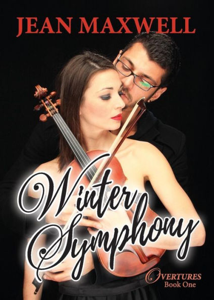 Winter Symphony: Overtures Book One: A Second-Chance, Musical Holiday Romance