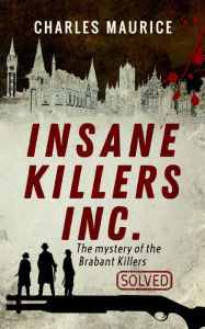 Title: Insane Killers Inc., Author: Charles Maurice