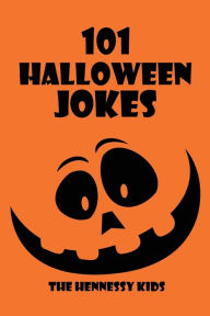 Title: 101 Halloween Jokes, Author: Hennessy Kids