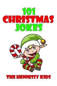 Title: 101 Christmas Jokes, Author: Hennessy Kids
