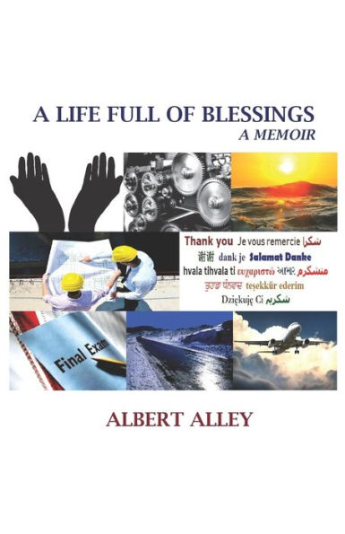 A LIFE FULL OF BLESSINGS: A MEMOIR