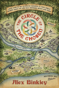 Title: The Circle of the Chosen, Author: Alex Binkley