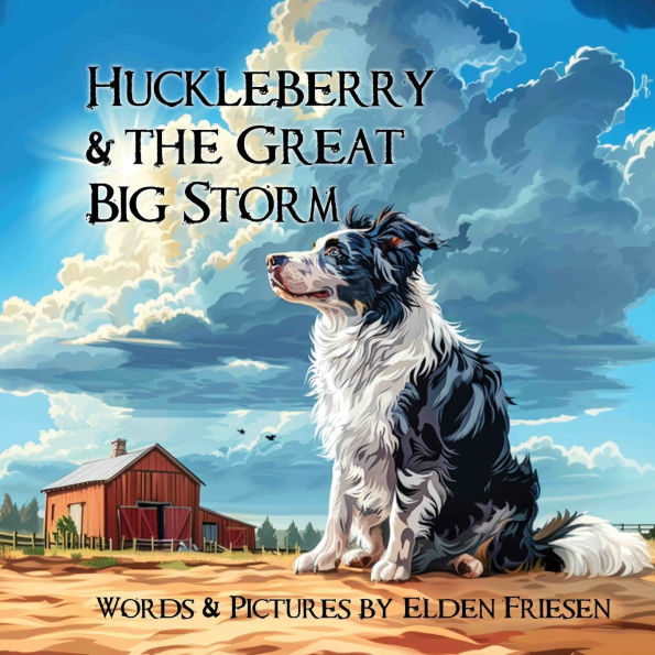 Huckleberry and the Great Big Storm