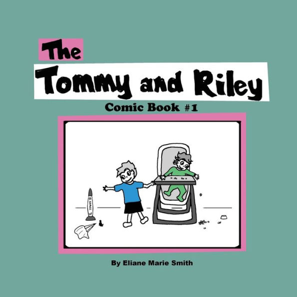 The Tommy and Riley Comic Book #1