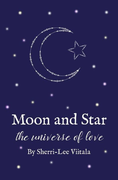 Moon and Star: the universe of love