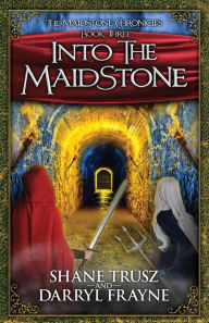 Title: Into the Maidstone, Author: Shane Trusz