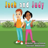 Title: Jack and Judy, Author: Sherry Stanton