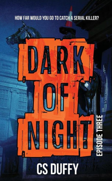 Dark of Night: Episode Three